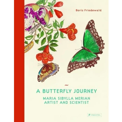 Abbildung von A Butterfly Journey: Maria Sibylla Merian. Artist and Scientist