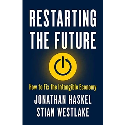 Abbildung von Restarting the Future: How to Fix Intangible Economy