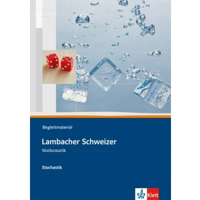 Abbildung von Lambacher Schweizer Mathematik Stochastik: Begleitmaterial mit CD ROM Klassen 10 12 oder 11 13 (Lambacher Schweizer. Bundesausgabe ab 2012)