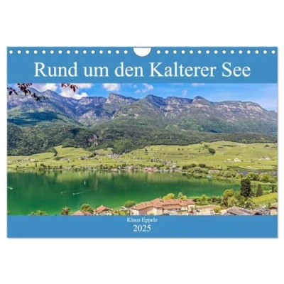 Abbildung von Rund um den Kalterer See (Wandkalender 2025 DIN A4 quer), CALVENDO Monatskalender