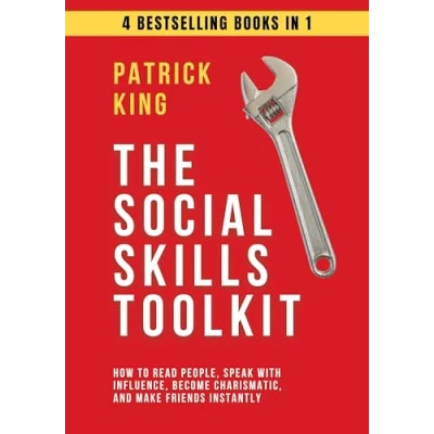 Abbildung von The Social Skills Toolkit (4 books in 1): How to Read People, Speak with Influence, Become Charismatic, and Make Friends Instantly