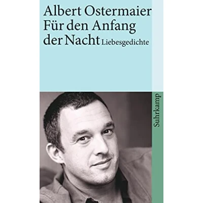 Abbildung von Für den Anfang der Nacht: Liebesgedichte (suhrkamp taschenbuch)