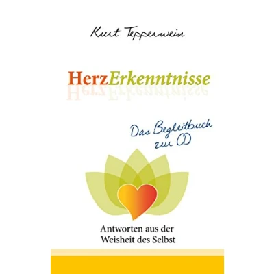 Abbildung von HerzErkenntnisse Antworten aus der Weisheit des Selbst: Das Begleitbuch zur CD