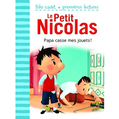 Abbildung von Le Petit Nicolas Papa casse mes jouets !
