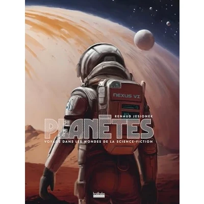 Abbildung von Planètes: Voyage dans les mondes de la science fiction