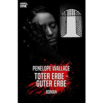 Abbildung von TOTER ERBE GUTER ERBE: Der Krimi Klassiker!