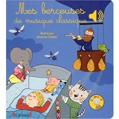 Abbildung von Mes berceuses de musique classique Livre sonore avec 6 puces Dès 1 an