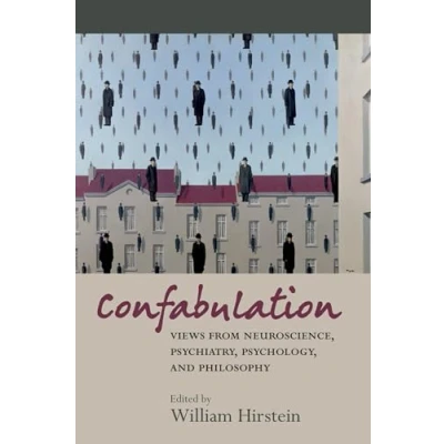 Abbildung von Confabulation: Views from neuroscience, psychiatry, psychology, p: psychology and philosophy