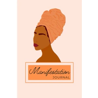 Abbildung von Manifestation journal: A guided workbook to manifest your dreams and desires easily quickly