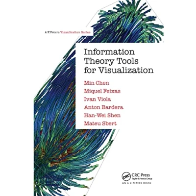 Abbildung von Information Theory Tools for Visualization (Ak Peters Visualization)