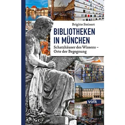 Abbildung von Bibliotheken in München: Schatzhäuser des Wissens Orte der Begegnung: Schatzhuser Begegnung