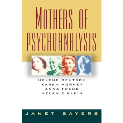 Abbildung von Mothers Of Psychoanalysis: Helene Deutsch, Karen Horney, Anna Freud, Melanie Klein
