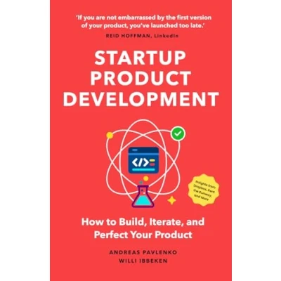 Abbildung von Startup Product Development: How to Build, Iterate, and Perfect Your (The Step by Guide Success)