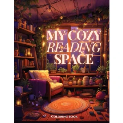 Abbildung von My Cozy Reading Space: Relaxing and Mindful Adults Coloring Book for Stress Relief Creativity