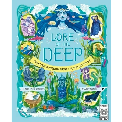 Abbildung von Lore of the Deep: Folklore &amp; Wisdom from Watery Wilds (4) (Nature’s Folklore, Band 4)