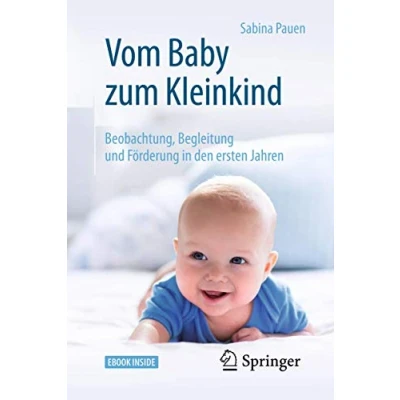 Abbildung von Vom Baby zum Kleinkind: Beobachtung, Begleitung und Förderung in den ersten Jahren