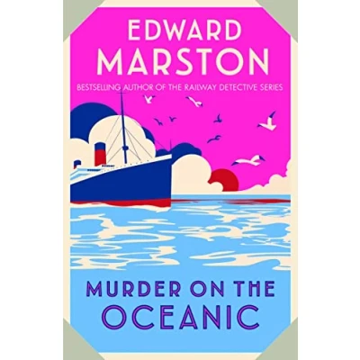 Abbildung von Murder on the Oceanic: A Gripping Edwardian Mystery from Bestselling Author (Ocean Liner Mysteries, 7)
