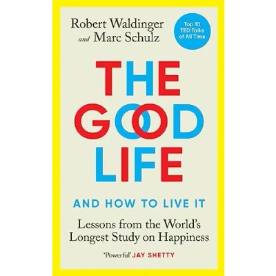 Abbildung von the Good Life: Lessons from World&#039;s Longest Study on Happiness