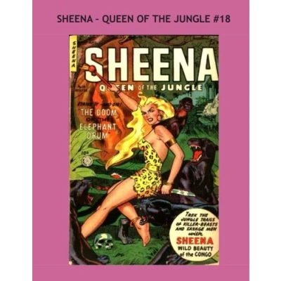 Abbildung von Sheena Queen Of The Jungle #18: Original Heroine Collect All 18 issues Stories No Ads