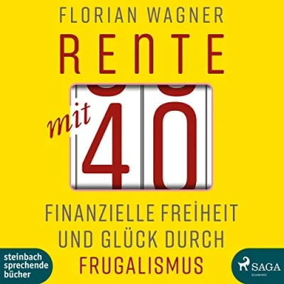 Abbildung von Rente mit 40: Finanzielle Freiheit und Glück durch Frugalismus