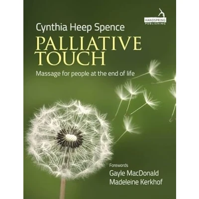 Abbildung von Palliative Touch: Massage for People at the End of Life