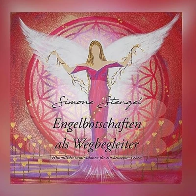 Abbildung von Engelbotschaften als Wegbegleiter: Himmlische Inspirationen für ein bewusstes Leben