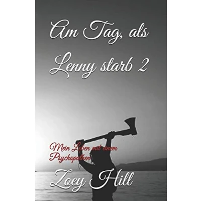 Abbildung von Am Tag, als Lenny starb 2: Mein Leben mit einem Psychopathen