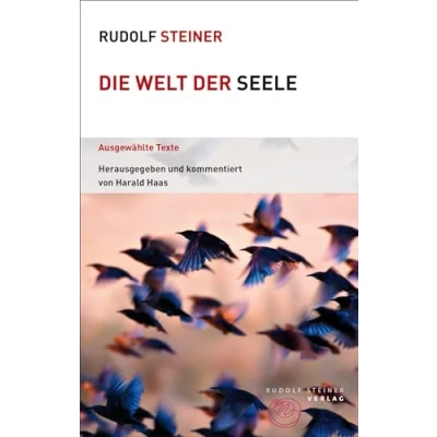 Abbildung von Die Welt der Seele: Ausgewählte Texte (Themenwelten)