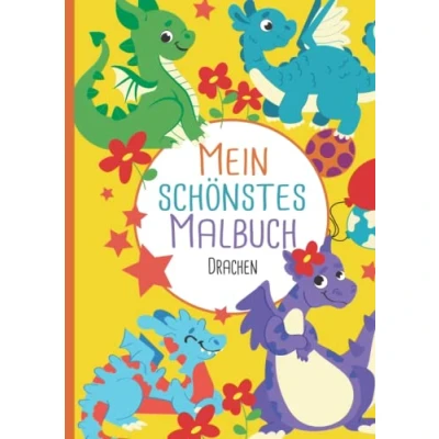 Abbildung von Mein schönstes Malbuch: 50 wunderschöne Drachen Motive zum Ausmalen für Kinder ab 4 Jahren.