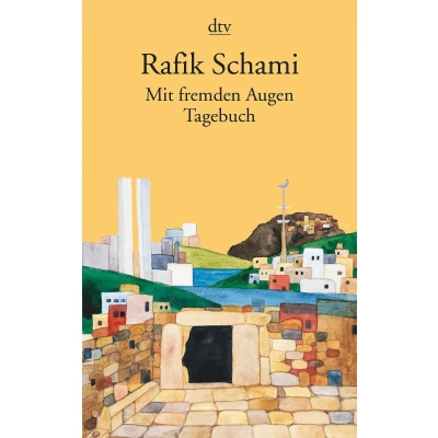 Abbildung von Mit fremden Augen: Tagebuch über den 11. September, Palästinakonflikt und die arabische Welt