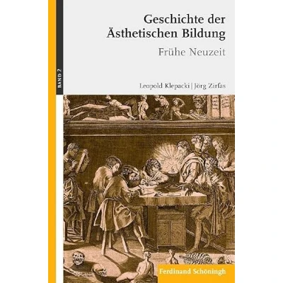 Abbildung von Frühe Neuzeit.: Band 2: Neuzeit (Geschichte der ästhetischen Bildung)