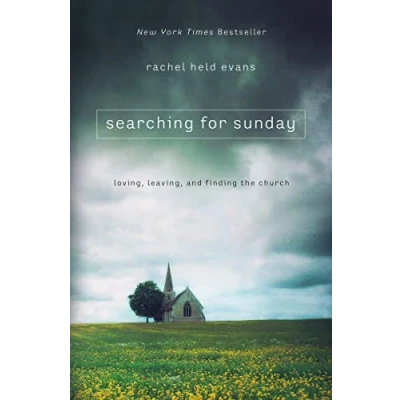 Abbildung von Searching for Sunday: Loving, Leaving, and Finding the Church