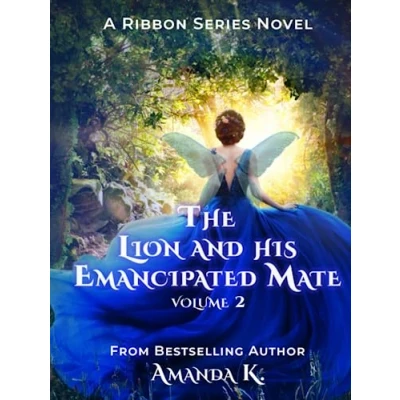 Abbildung von The Lion and His Emancipated Mate Volume 2 (Ribbon Series, Band 4)