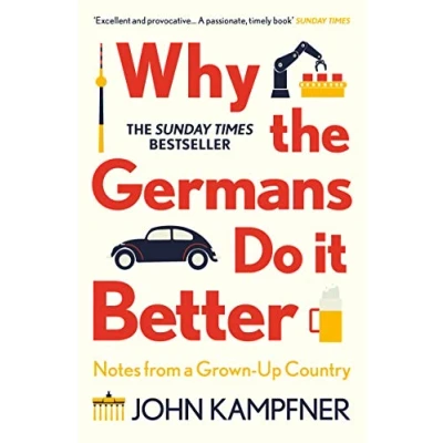 Abbildung von Why the Germans Do it Better: Notes from a Grown Up Country