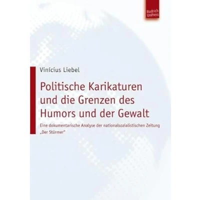 Abbildung von Politische Karikaturen und die Grenzen des Humors der Gewalt: Eine dokumentarische Analyse nationalsozialistischen Zeitung &quot;Der ... „Der Stürmer“