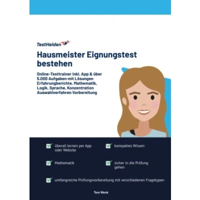 Abbildung von Hausmeister Eignungstest bestehen: Online Testtrainer inkl. App &amp; über 5.000 Aufgaben mit Lösungen I Erfahrungberichte, Mathematik, Logik, Sprache, Konzentration Auswahlverfahren Vorbereitung