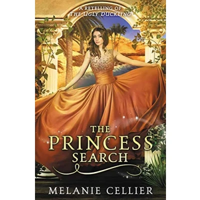 Abbildung von The Princess Search: A Retelling of Ugly Duckling (The Four Kingdoms, Band 5)