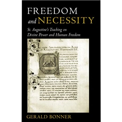 Abbildung von Freedom and Necessity St. Augustine&#039;s Teaching on Divine Power Human
