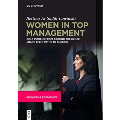 Abbildung von Women in Top management: Role Models from around the Globe share their Paths to success (De Gruyter Business &amp; Economics)