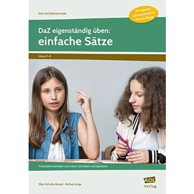 Abbildung von DaZ eigenständig üben: einfache Sätze SEK: Freiarbeitsmaterialien zum Lesen, Schreiben und Sprechen (5. bis 8. Klasse) (DaZ mit Selbstkontrolle Sekundarstufe)