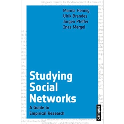 Abbildung von Studying Social Networks: A Guide to Empirical Research