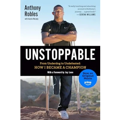Abbildung von Unstoppable: From Underdog to Undefeated: How I Became a Champion