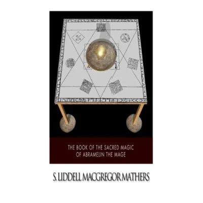 Abbildung von the Book of Sacred Magic Abramelin Mage