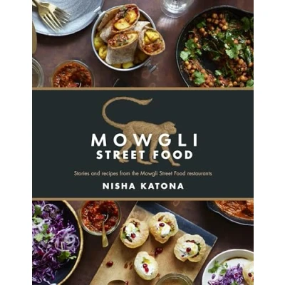 Abbildung von Mowgli Street Food: Stories and recipes from the Food restaurants