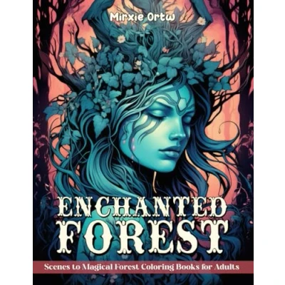 Abbildung von Enchanted Forest: an Adult Coloring Book Featuring the Flora and Fauna of Magical Forests