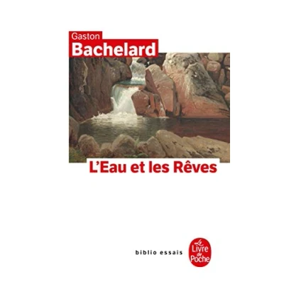Abbildung von L&#039;eau et les rêves : Essai Sur L&#039;Imagination de la matière: Matiere (Le Livre Poche)
