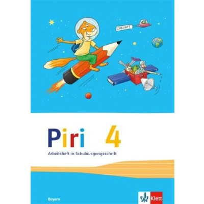 Abbildung von Piri 4. Ausgabe Bayern: Arbeitsheft Schulausgangsschrift Klasse 4 (Piri. für Bayern ab 2014)
