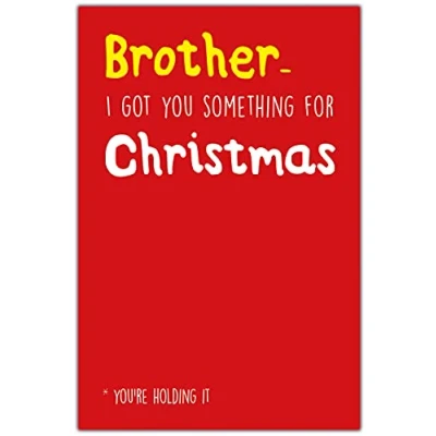 Abbildung von Weihnachtskarte, Motiv&quot;Seriously Just Kidding, Holding It&quot;, Bruder, 159 x 235 mm