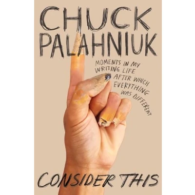 Abbildung von Consider This: Moments in My Writing Life after Which Everything Was Different