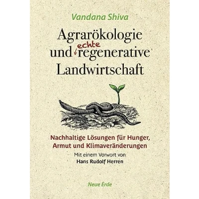 Abbildung von Agrarökologie und regenerative Landwirtschaft: Nachhaltige Lösungen für Hunger, Armut Klimaveränderungen